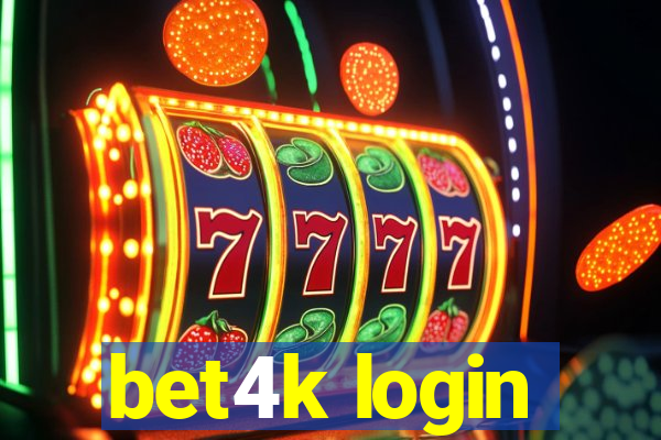 bet4k login